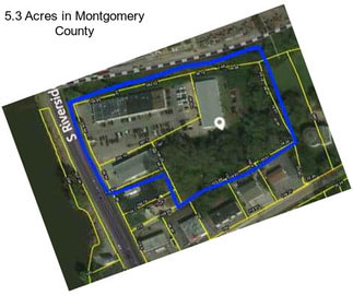 5.3 Acres in Montgomery County