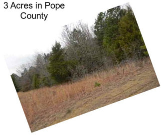 3 Acres in Pope County