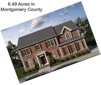 6.49 Acres in Montgomery County
