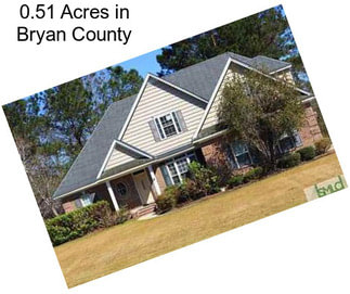 0.51 Acres in Bryan County