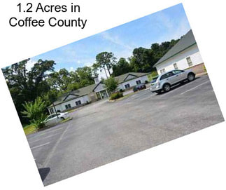 1.2 Acres in Coffee County