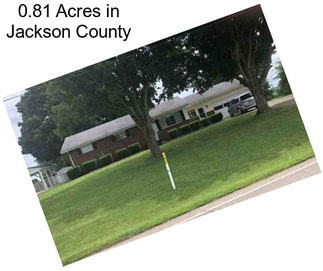 0.81 Acres in Jackson County
