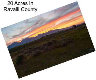 20 Acres in Ravalli County