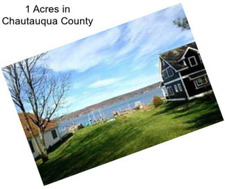 1 Acres in Chautauqua County