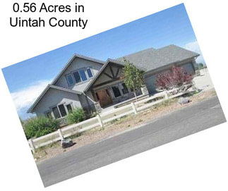 0.56 Acres in Uintah County