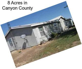 8 Acres in Canyon County