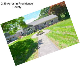 2.36 Acres in Providence County