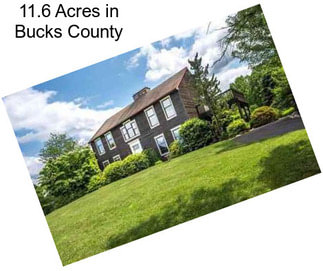 11.6 Acres in Bucks County