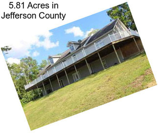 5.81 Acres in Jefferson County