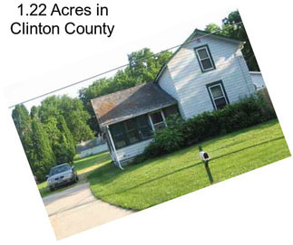 1.22 Acres in Clinton County