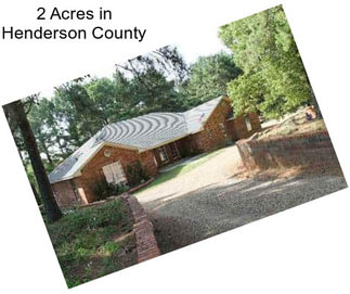 2 Acres in Henderson County