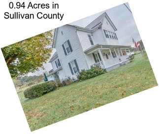 0.94 Acres in Sullivan County