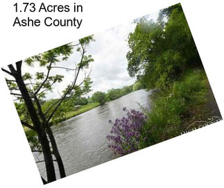 1.73 Acres in Ashe County