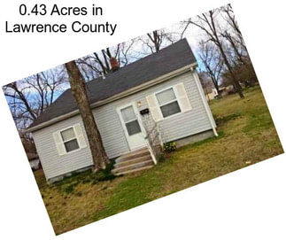 0.43 Acres in Lawrence County