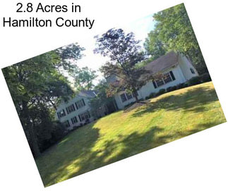 2.8 Acres in Hamilton County