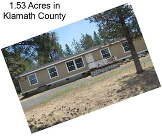 1.53 Acres in Klamath County