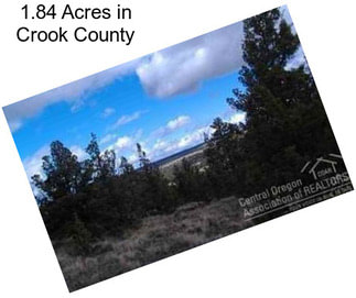 1.84 Acres in Crook County