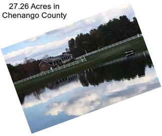 27.26 Acres in Chenango County