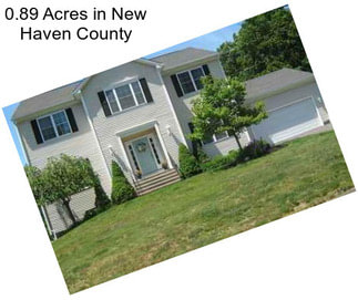 0.89 Acres in New Haven County