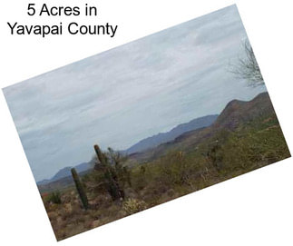 5 Acres in Yavapai County