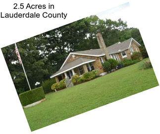 2.5 Acres in Lauderdale County
