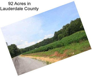 92 Acres in Lauderdale County