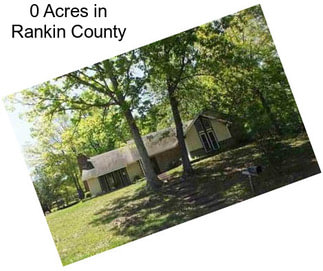 0 Acres in Rankin County