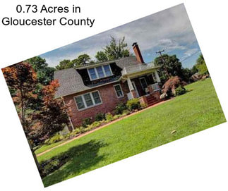 0.73 Acres in Gloucester County