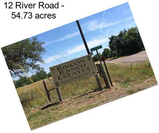12 River Road - 54.73 acres