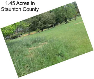 1.45 Acres in Staunton County