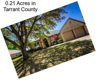 0.21 Acres in Tarrant County