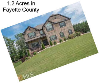 1.2 Acres in Fayette County