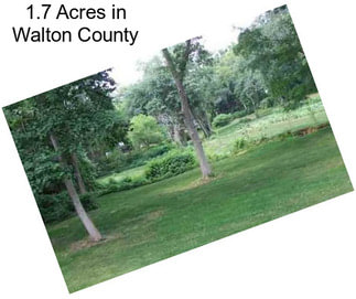 1.7 Acres in Walton County