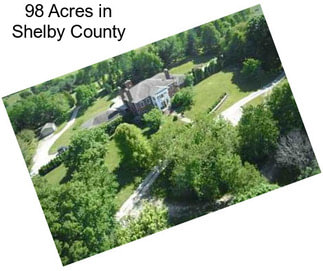98 Acres in Shelby County