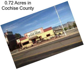 0.72 Acres in Cochise County