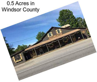 0.5 Acres in Windsor County