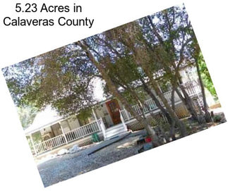 5.23 Acres in Calaveras County