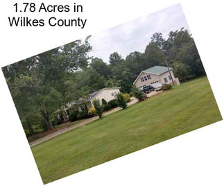 1.78 Acres in Wilkes County