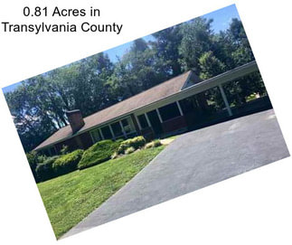 0.81 Acres in Transylvania County