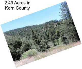 2.49 Acres in Kern County