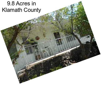 9.8 Acres in Klamath County
