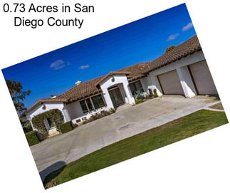 0.73 Acres in San Diego County