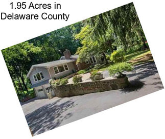 1.95 Acres in Delaware County