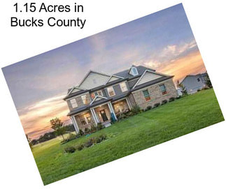 1.15 Acres in Bucks County