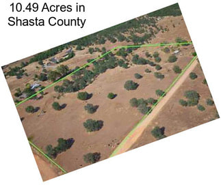 10.49 Acres in Shasta County