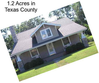 1.2 Acres in Texas County