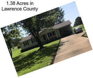 1.38 Acres in Lawrence County
