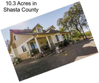 10.3 Acres in Shasta County