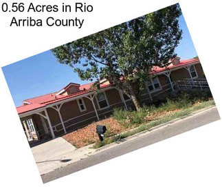 0.56 Acres in Rio Arriba County