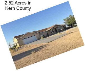 2.52 Acres in Kern County